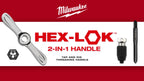 Milwaukee Hex-LOK 2-In-1 Handle